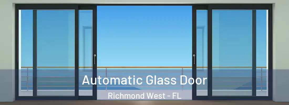 Automatic Glass Door Richmond West - FL