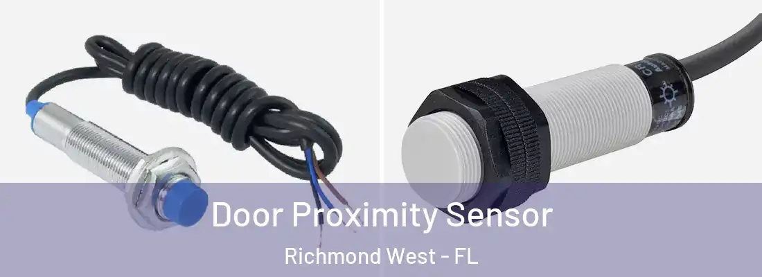 Door Proximity Sensor Richmond West - FL