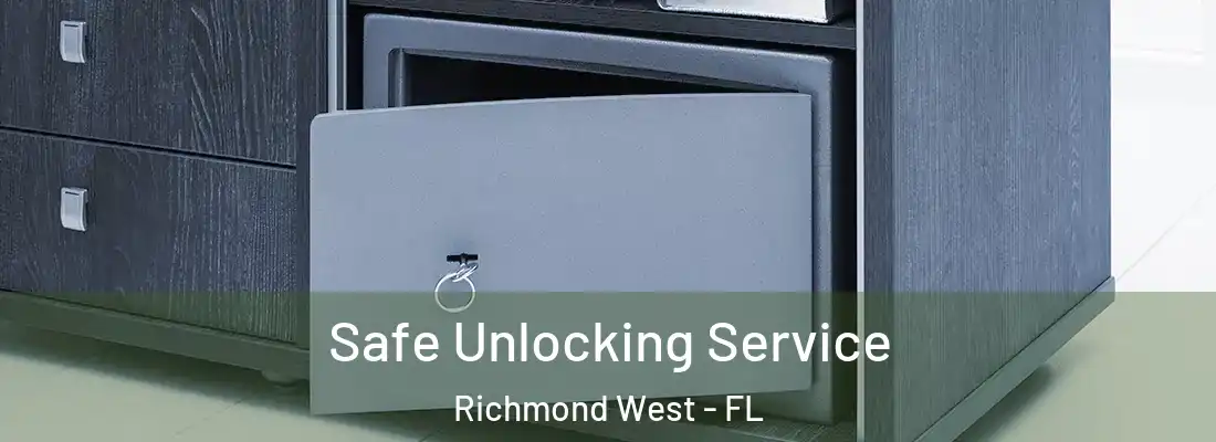  Safe Unlocking Service Richmond West - FL